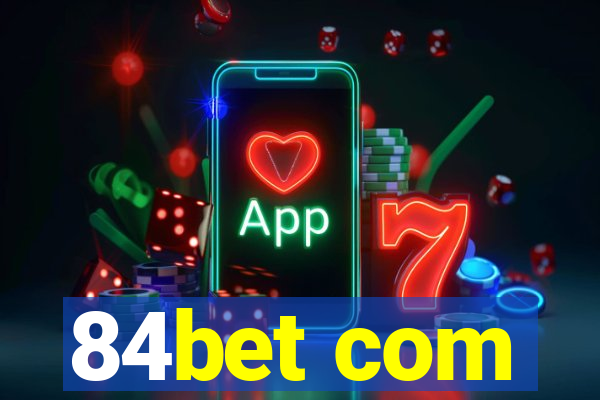 84bet com