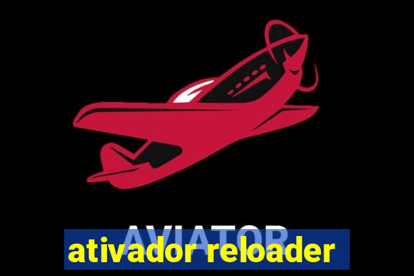 ativador reloader