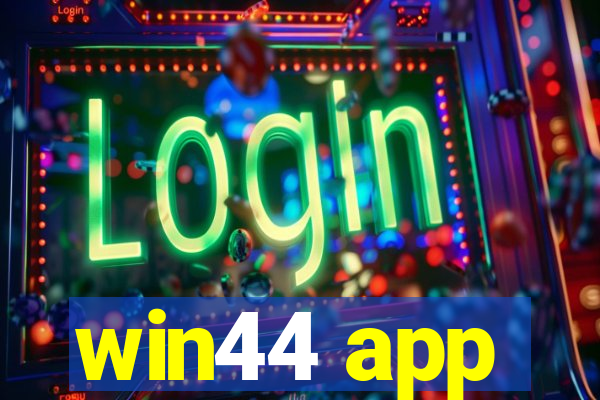 win44 app