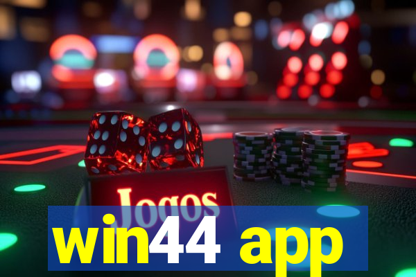 win44 app