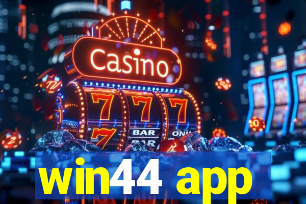 win44 app