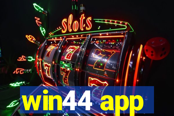 win44 app