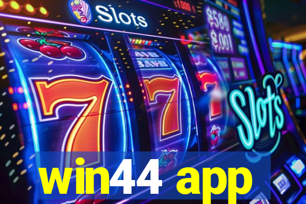 win44 app