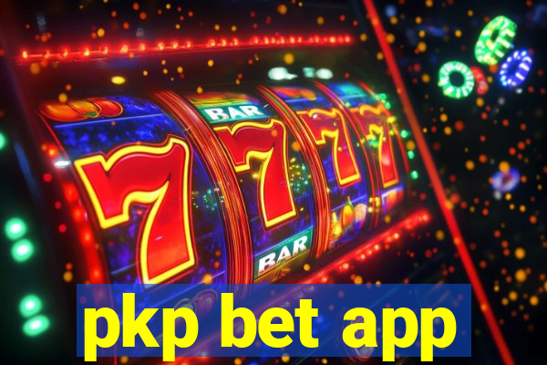 pkp bet app