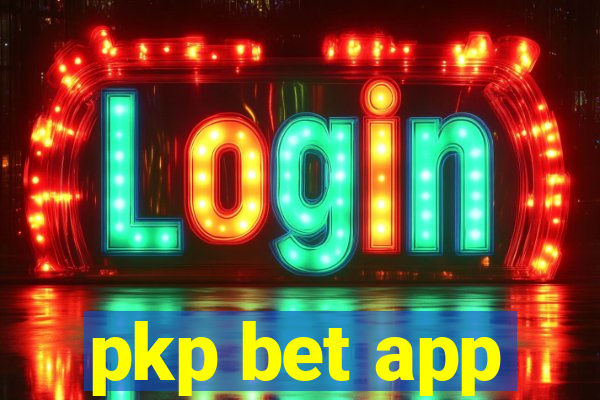 pkp bet app