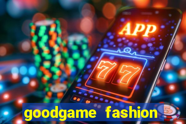 goodgame fashion click jogos