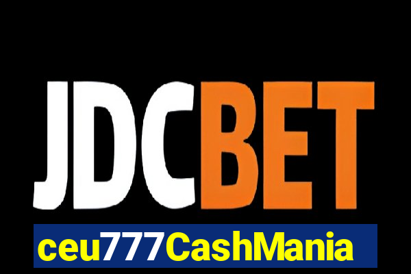 ceu777CashMania