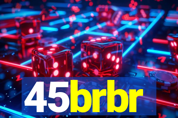 45brbr