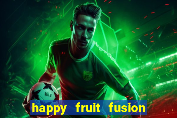 happy fruit fusion paga mesmo