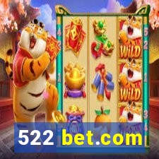 522 bet.com