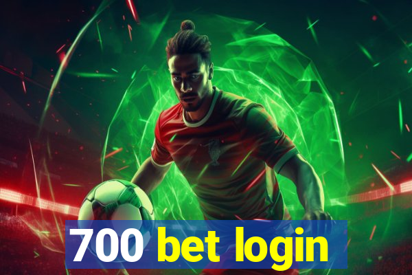 700 bet login