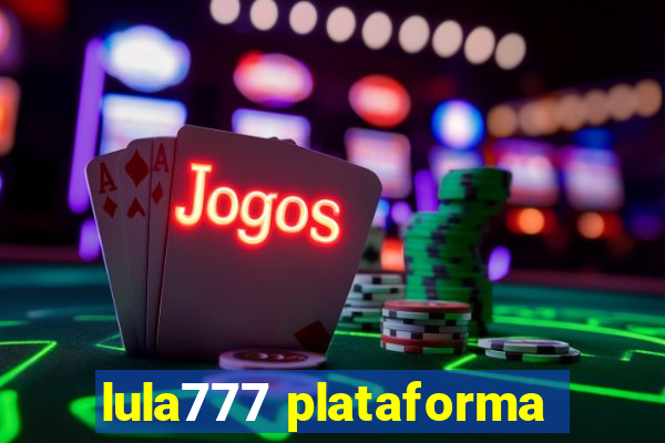 lula777 plataforma