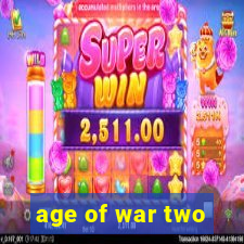 age of war two