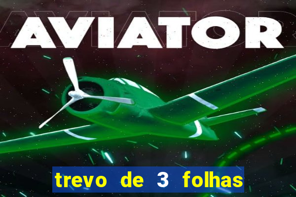 trevo de 3 folhas significado espiritual