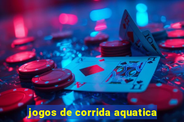 jogos de corrida aquatica