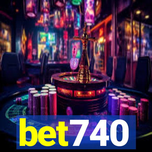 bet740