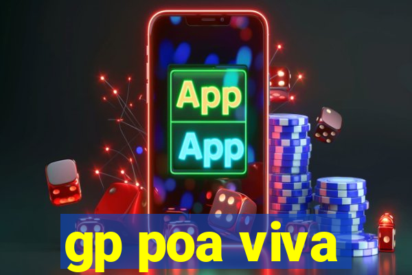 gp poa viva