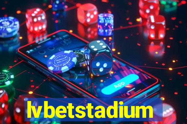 lvbetstadium