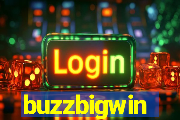 buzzbigwin