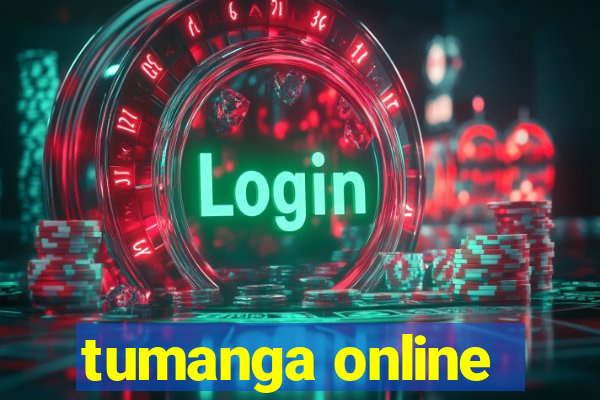 tumanga online