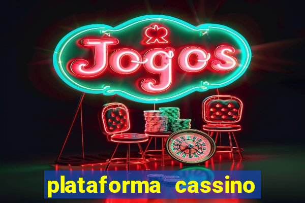 plataforma cassino que paga no cadastro