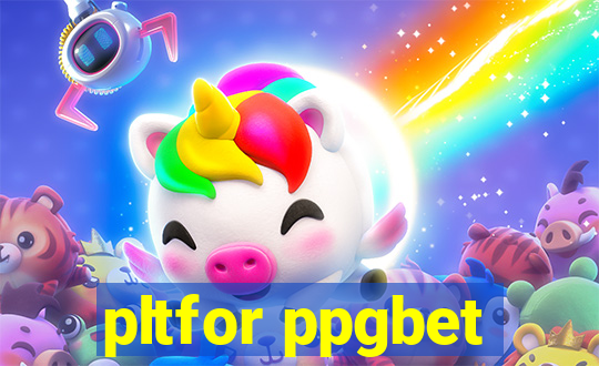 pltfor ppgbet