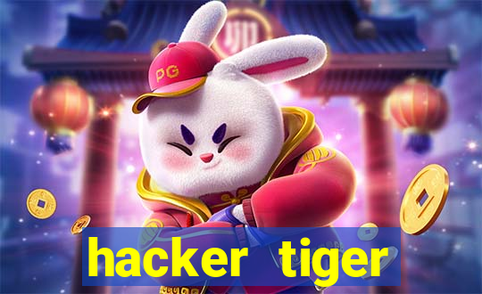 hacker tiger fortune download