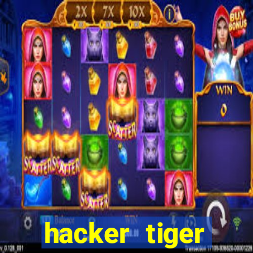 hacker tiger fortune download