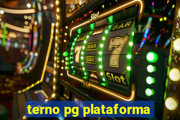 terno pg plataforma