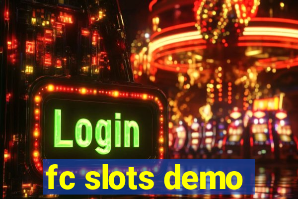 fc slots demo