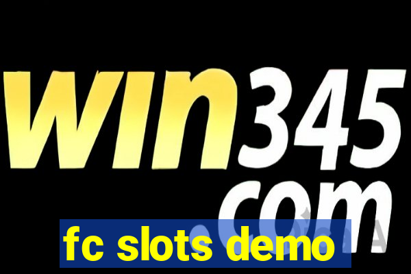 fc slots demo