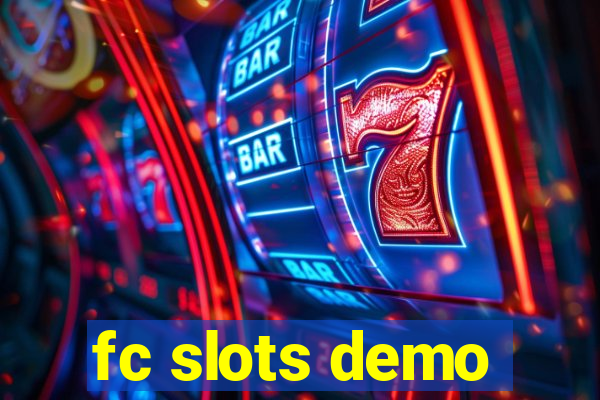 fc slots demo