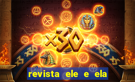 revista ele e ela cartas do forum