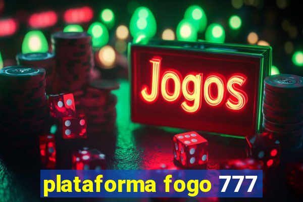 plataforma fogo 777