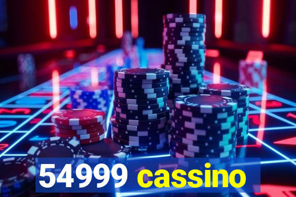 54999 cassino