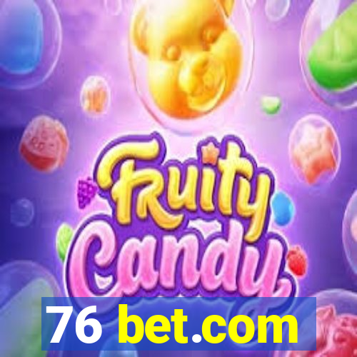 76 bet.com