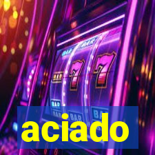 aciado