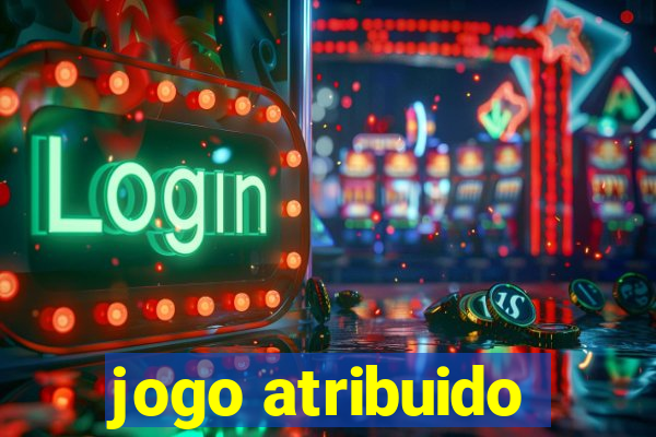 jogo atribuido