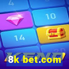 8k bet.com