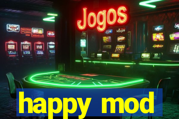 happy mod