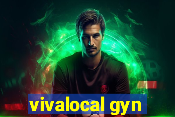 vivalocal gyn