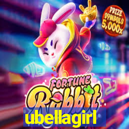 ubellagirl