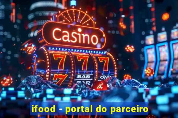 ifood - portal do parceiro