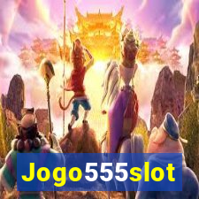 Jogo555slot