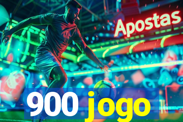 900 jogo