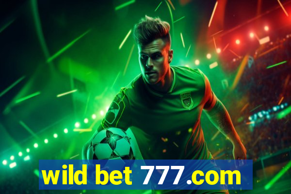 wild bet 777.com