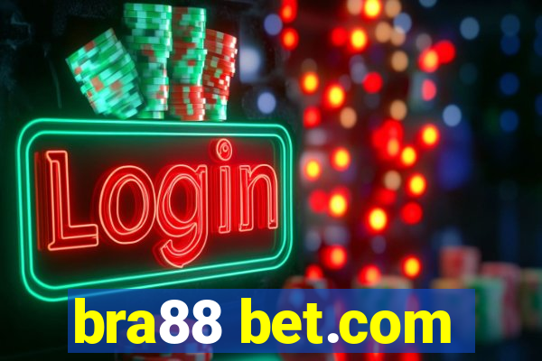 bra88 bet.com