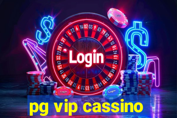 pg vip cassino