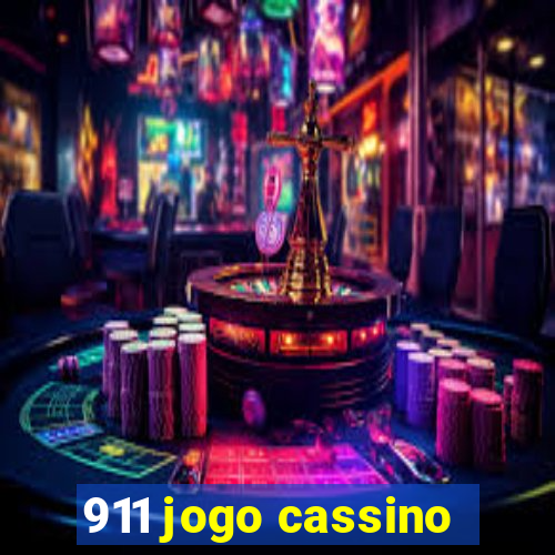 911 jogo cassino