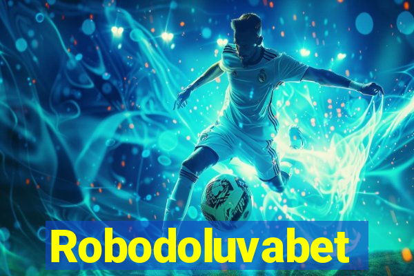 Robodoluvabet